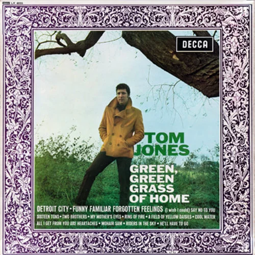 Tom jones - Green, Green Grass Of Home