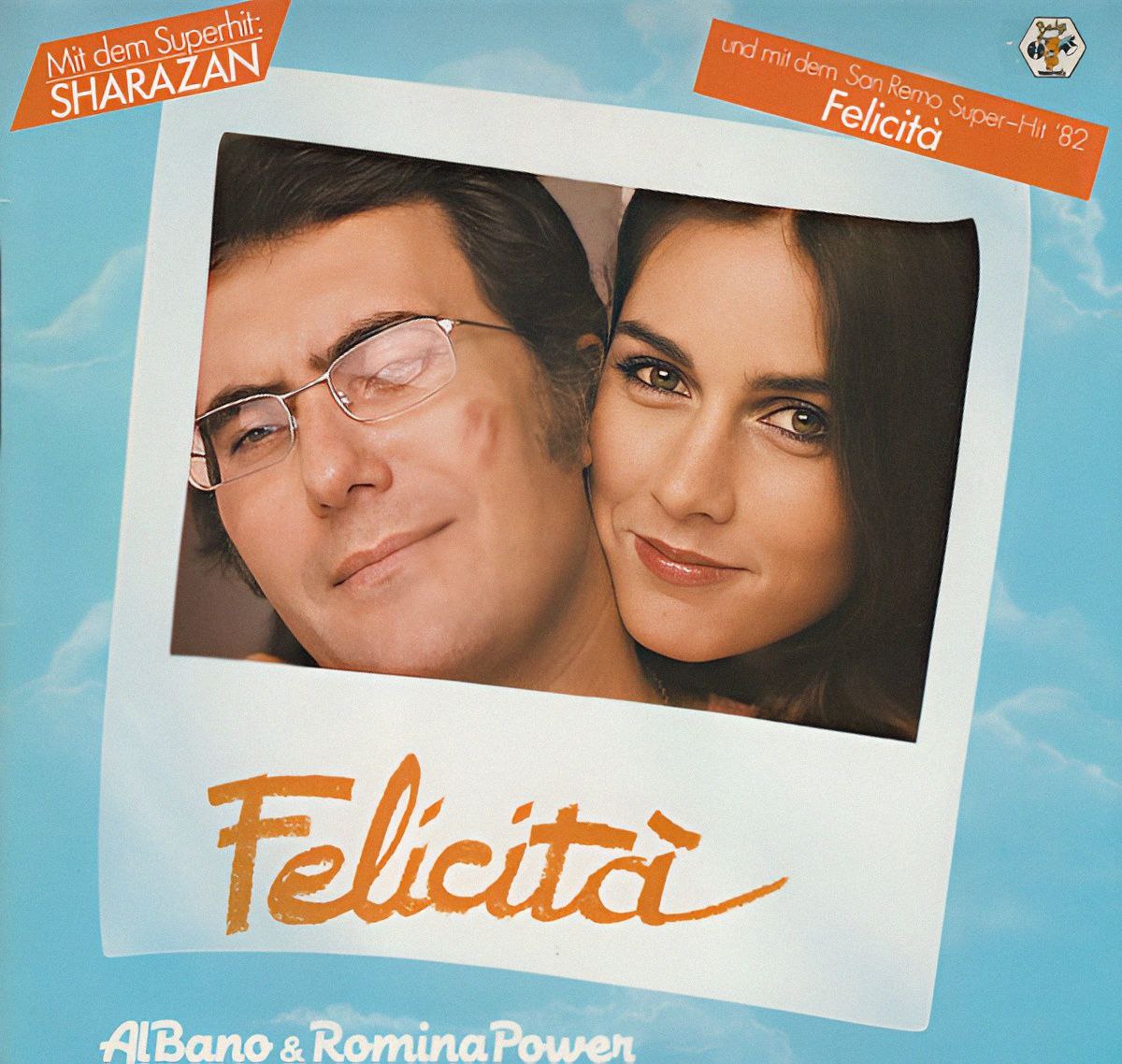 Al Bano & Romina Power - Felicità
