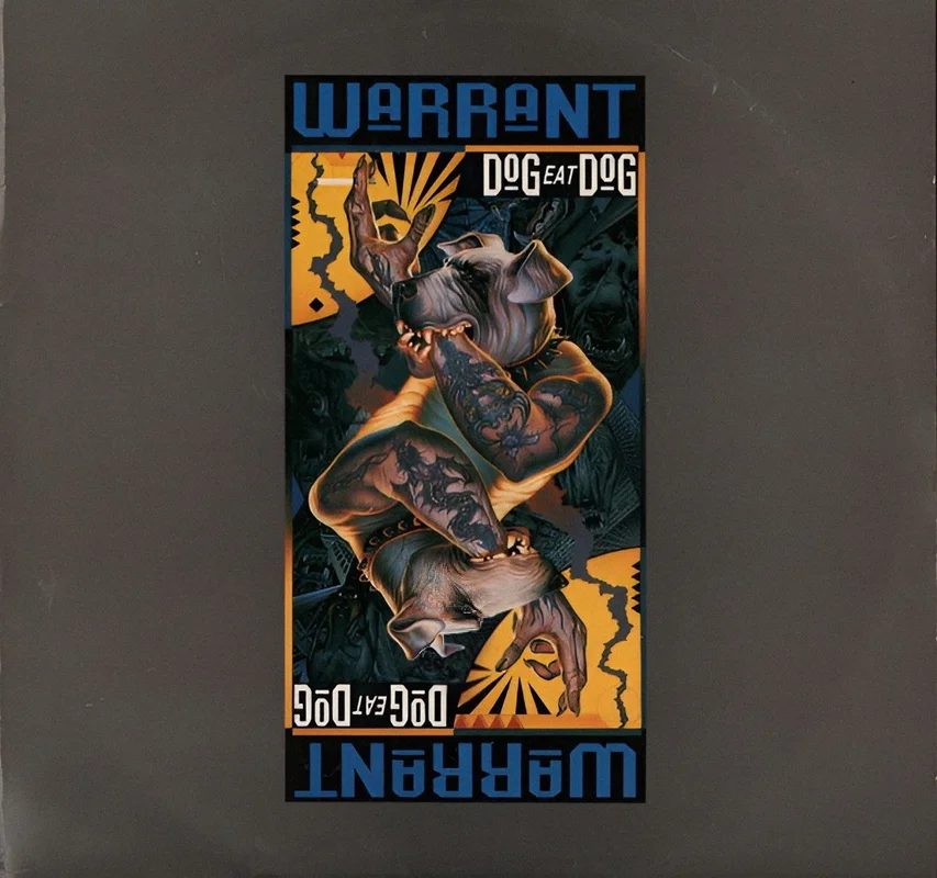 Warrant - Dog Eat Dog