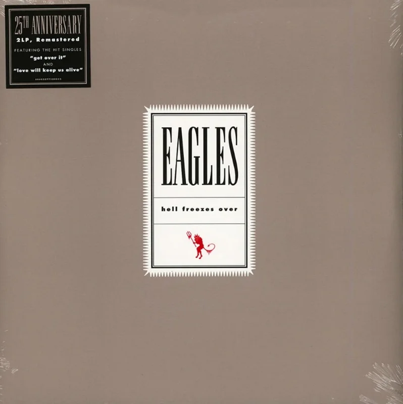 eagles - hell freezes over