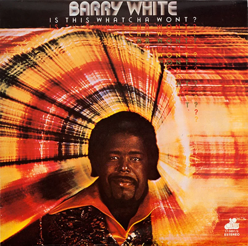 barry white - is this whatcha wont